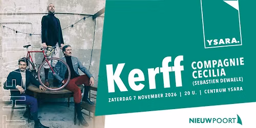 Kerff – Compagnie Cecilia (Sebastien Dewaele) — muziek in Nieuwpoort